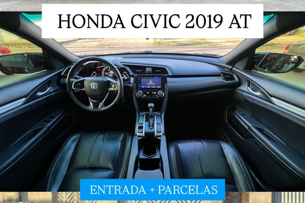 ⚠️HONDA CIVIC 2019 AT / ENTRADA+ PARCELAS
